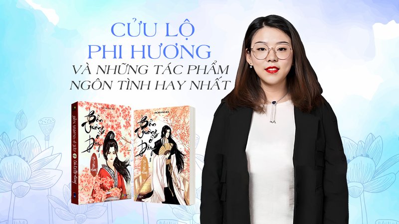 cuu-lo-phi-huong-kham-pha-nhung-tac-pham-ngon-tinh-dang-doc-nhat-daiquangialamahoang-org-25-1