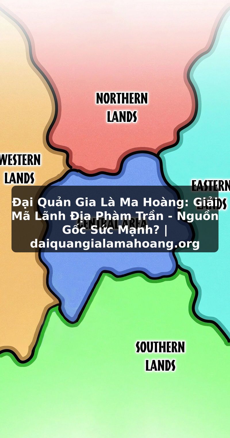 Đại Quản Gia Là Ma Hoàng: Giải Mã Lãnh Địa Phàm Trần - Nguồn Gốc Sức Mạnh? | daiquangialamahoang.org