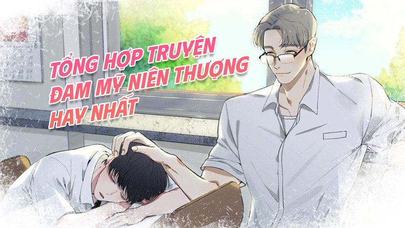 tong-hop-truyen-dam-my-nien-thuong-hay-nhat-kham-pha-the-gioi-van-hoc-dam-me-daiquangialamahoang-org-25-1