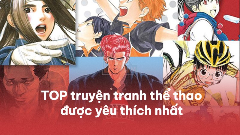 top-10-truyen-tranh-the-thao-hay-nhat-kham-pha-cam-hung-va-dam-me-daiquangialamahoang-org-25-1